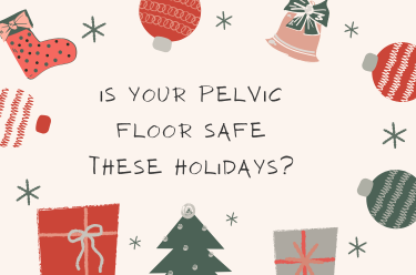 keep your pelvic floor safe - christmas decorations and christmas tree